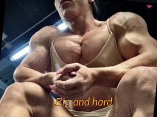 Big_and_hard