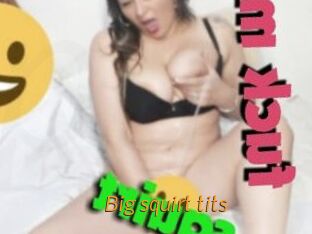 Big_squirt_tits