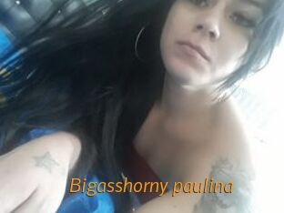 Bigasshorny_paulina