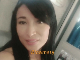 Blowme18