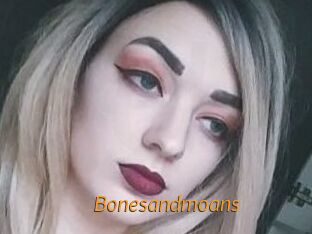 Bonesandmoans