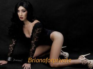 Brianaforprivate