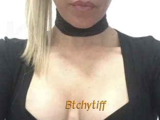 Btchytiff