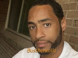 Bustherwallz