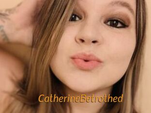 CatherineBetrothed