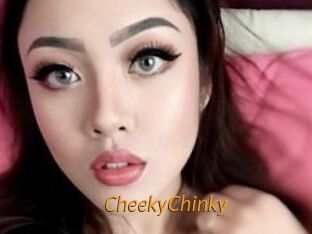 CheekyChinky