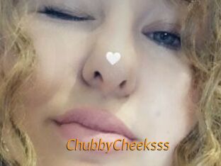 ChubbyCheeksss