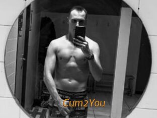 Cum2You