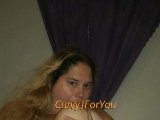CurvyJForYou
