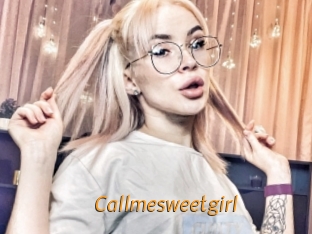 Callmesweetgirl