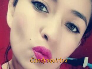 Candysquirtxx