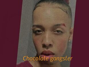 Chocolate_gangster