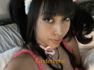 Cindercane