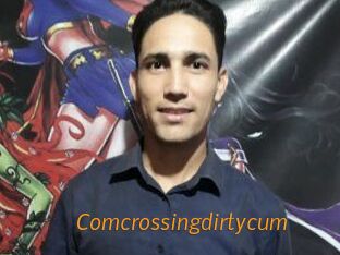 Comcrossingdirtycum