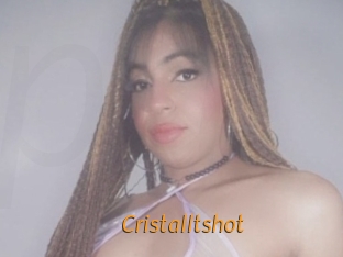 Cristalltshot