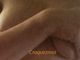 Croquezmoi