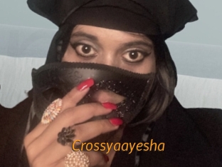 Crossyaayesha