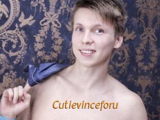 Cutievinceforu