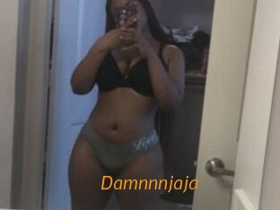 Damnnnjaja