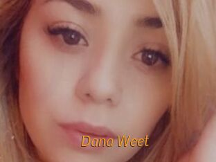 Dana_Weet