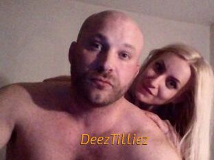 DeezTittiez