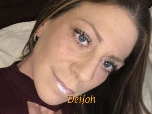 Deijah