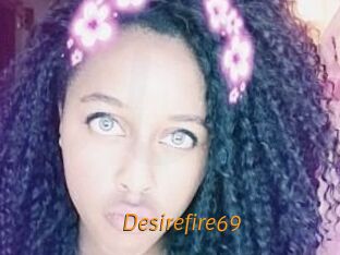 Desirefire69