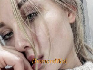 DiamondWet