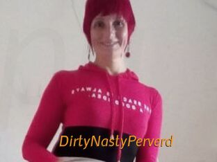 DirtyNastyPerverd