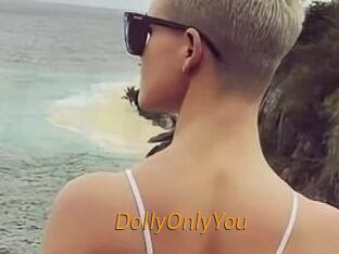 DollyOnlyYou