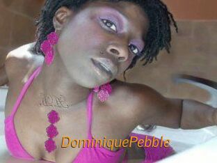DominiquePebble