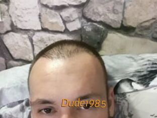 Dude1985
