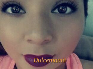 Dulcemamii
