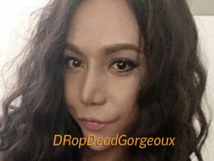 dRopDeadGorgeoux Porn University