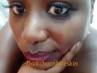 Darkchocolateskin