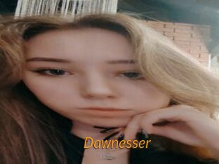Dawnesser