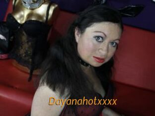 Dayanahotxxxx