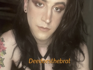 Deedoesthebrat