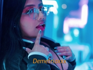 Demetriaxxx