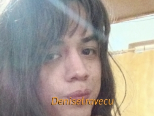 Denisetravecu
