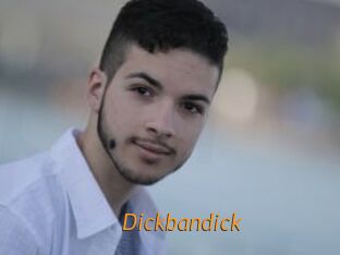Dickbandick