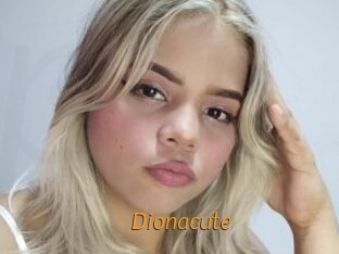 Dionacute