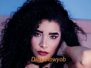 Dirtyblowyob