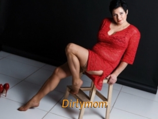 Dirtymom