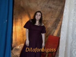 Ditafonbigass