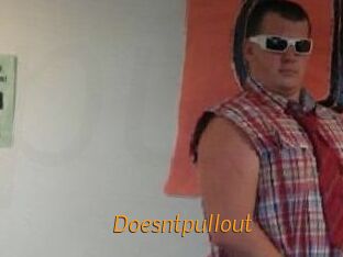 Doesntpullout
