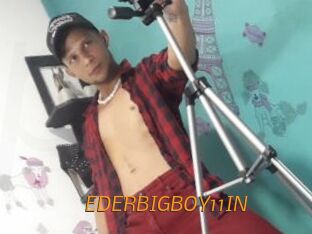 EDERBIGBOY11IN