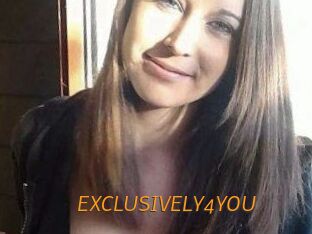 EXCLUSIVELY4YOU