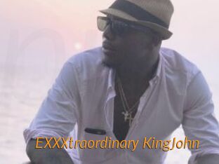 EXXXtraordinary_KingJohn