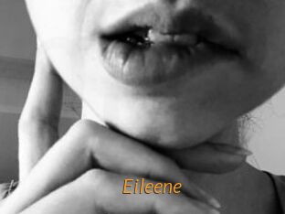 Eileene